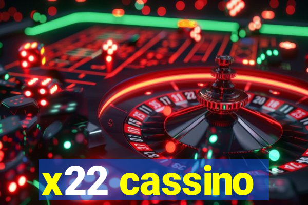 x22 cassino